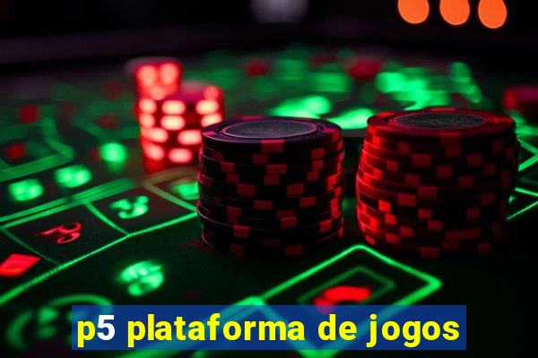 p5 plataforma de jogos